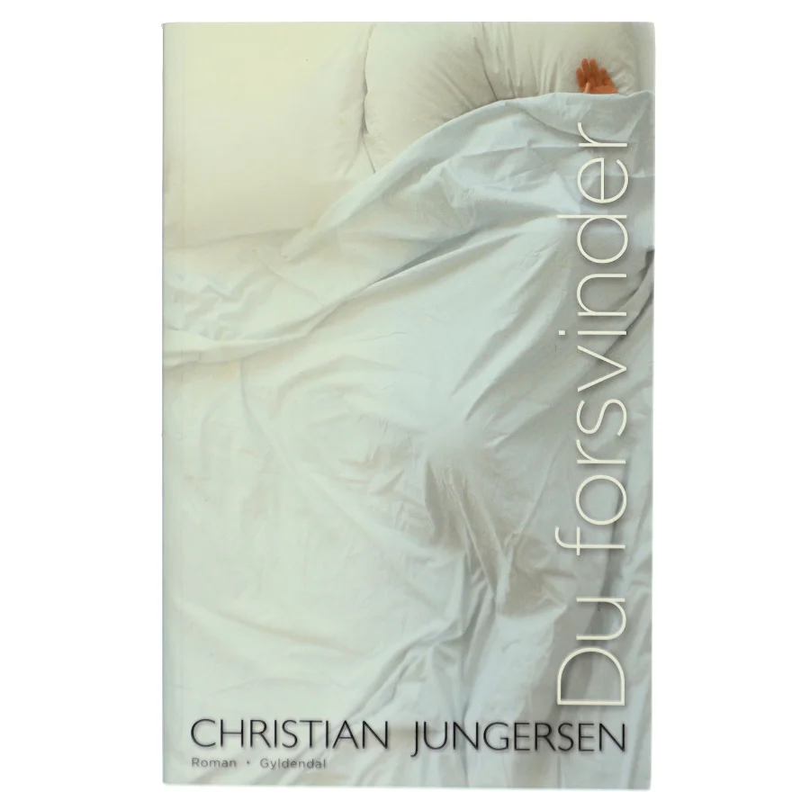 Du Forsvinder af Christian Jungersen (Bog)