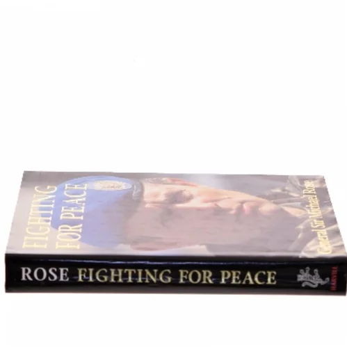 Fighting for Peace, Bosnia 1994 af Michael Rose (Bog)