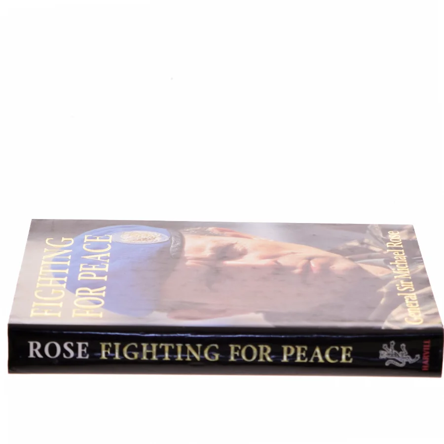 Fighting for Peace, Bosnia 1994 af Michael Rose (Bog)