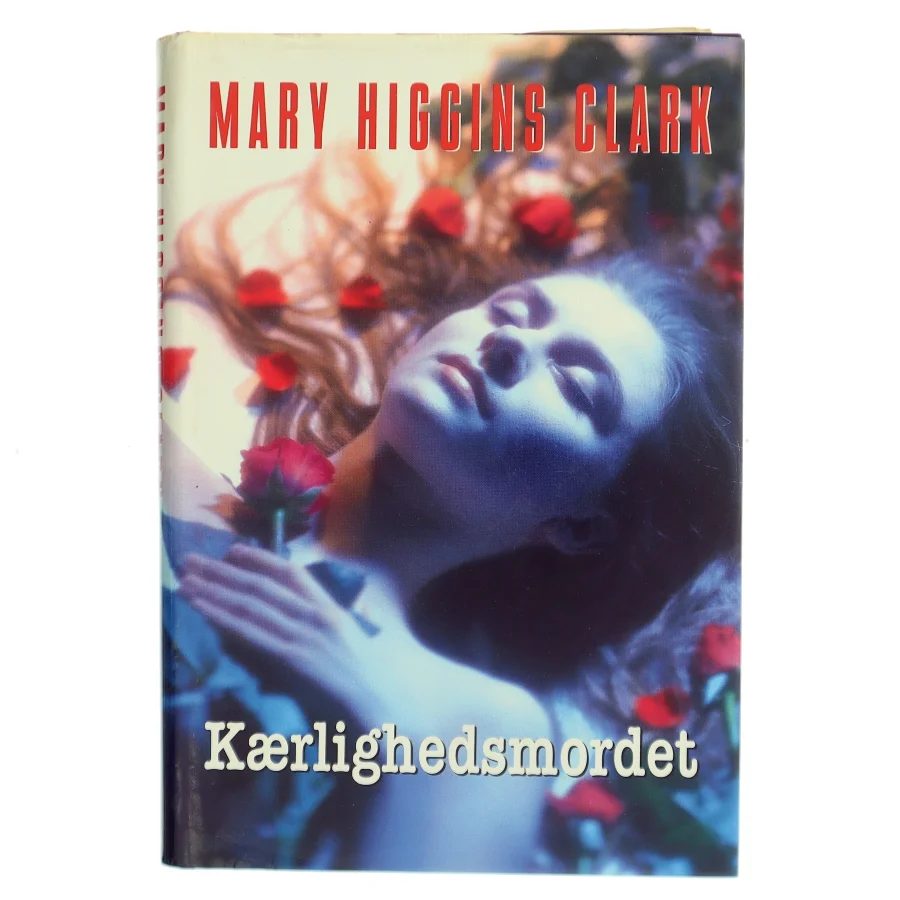 Kærlighedsmordet af Mary Higgins Clark (Bog)