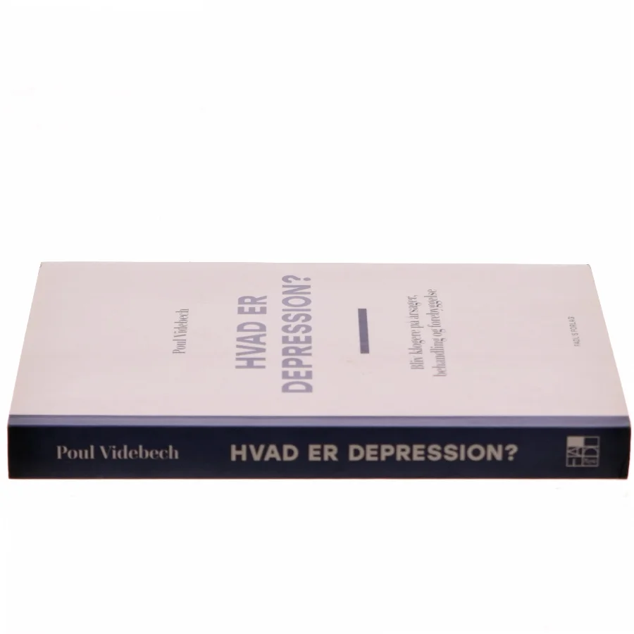 Hvad er depression? : bliv klogere på årsager, behandling og forebyggelse af Poul Videbech (Bog)