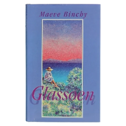 Glassøen af Maeve Binchy (Bog)