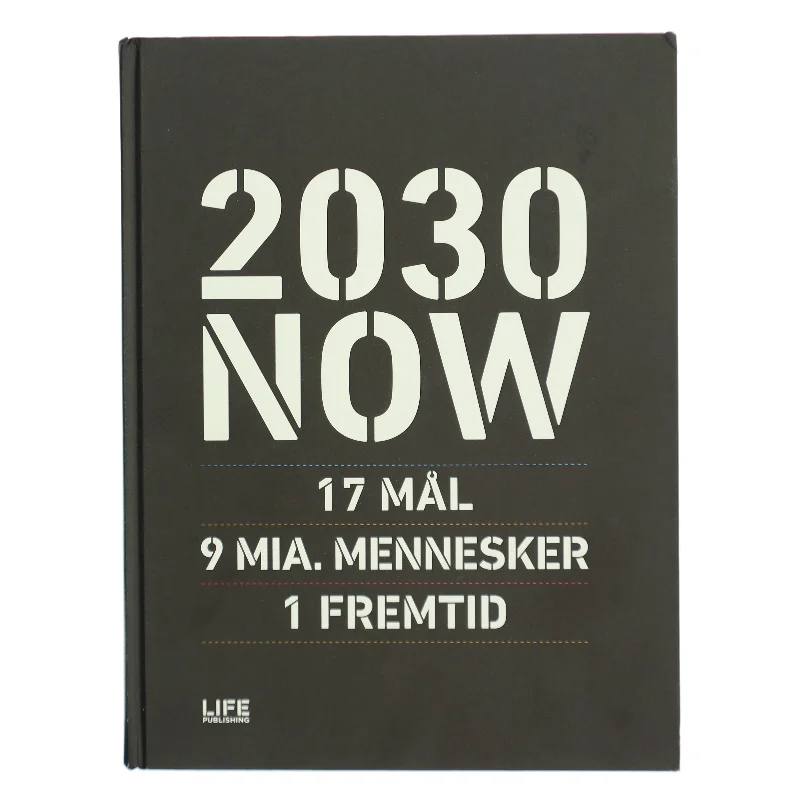 2030 NOW af Susanne Sayers (Bog)