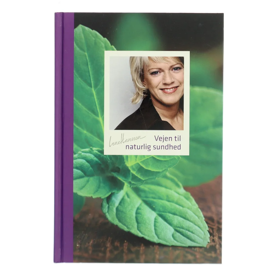 Vejen til naturlig sundhed af Lene Hansson (Bog)