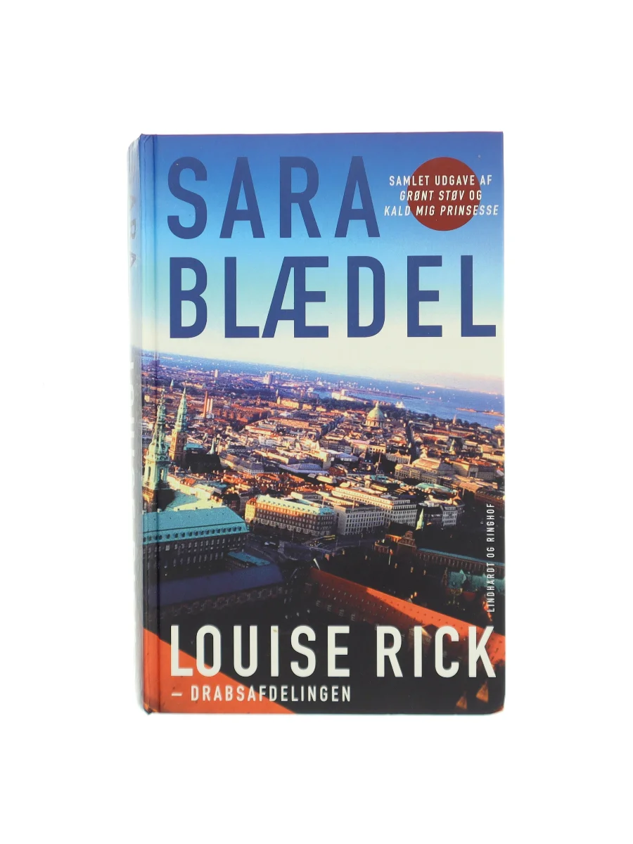 Forsiden af Louise Rick - Drabsafdelingen af Sara Blædel