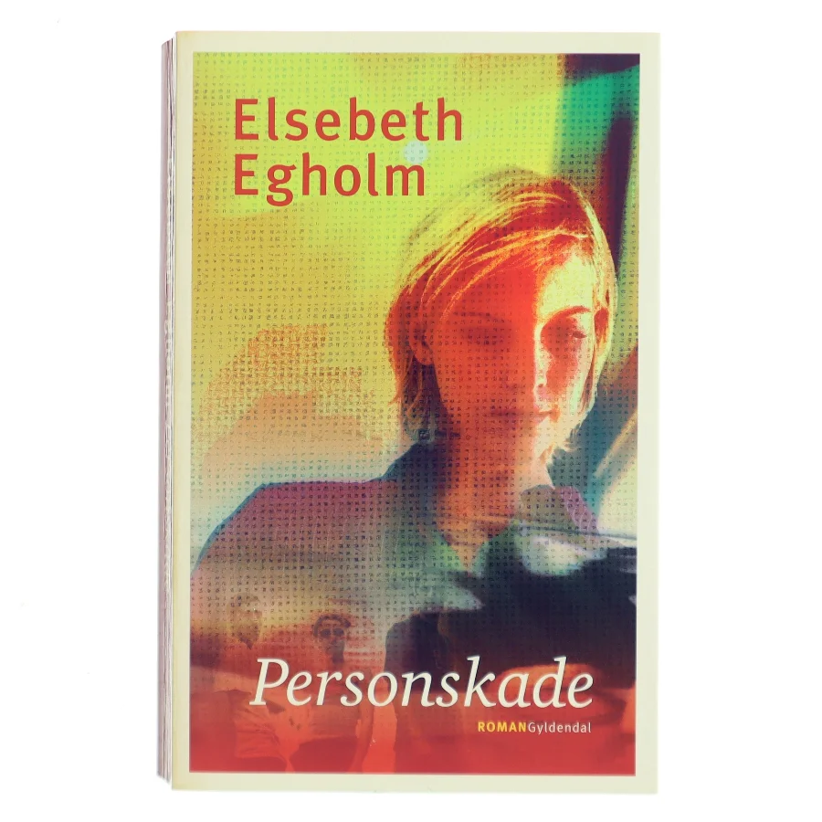 Personskade af Elsebeth Egholm (Bog)