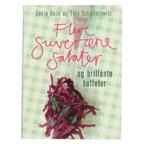 Flere suveræne salater og brillante buffeter (Bog)