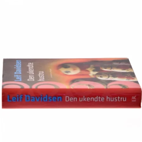 Den Ukendte Hustru af Leif Davidsen (Bog)