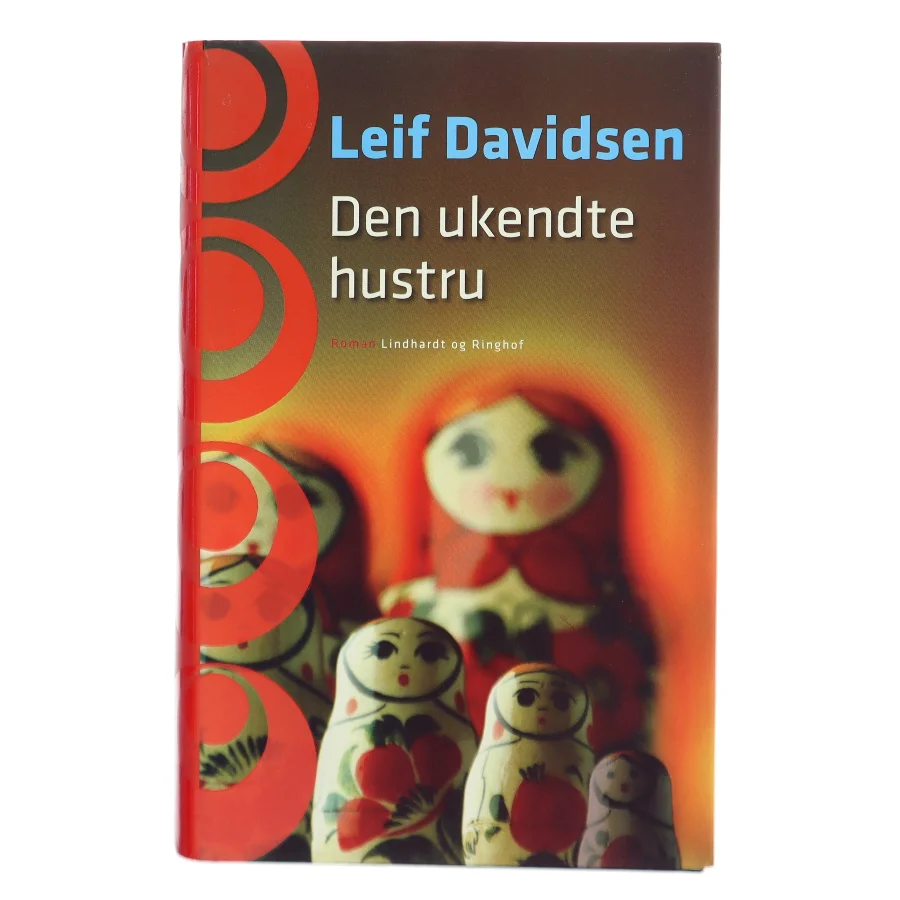 Den Ukendte Hustru af Leif Davidsen (Bog)