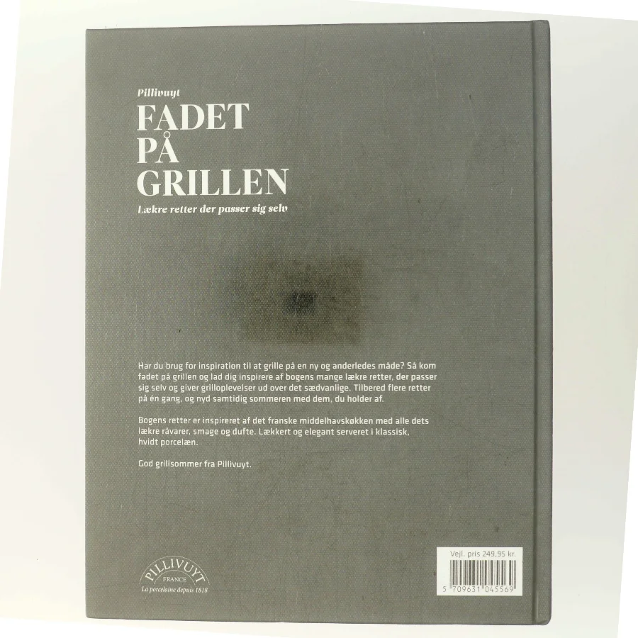 Fadet på grillen af Pillivuyt (Bog)