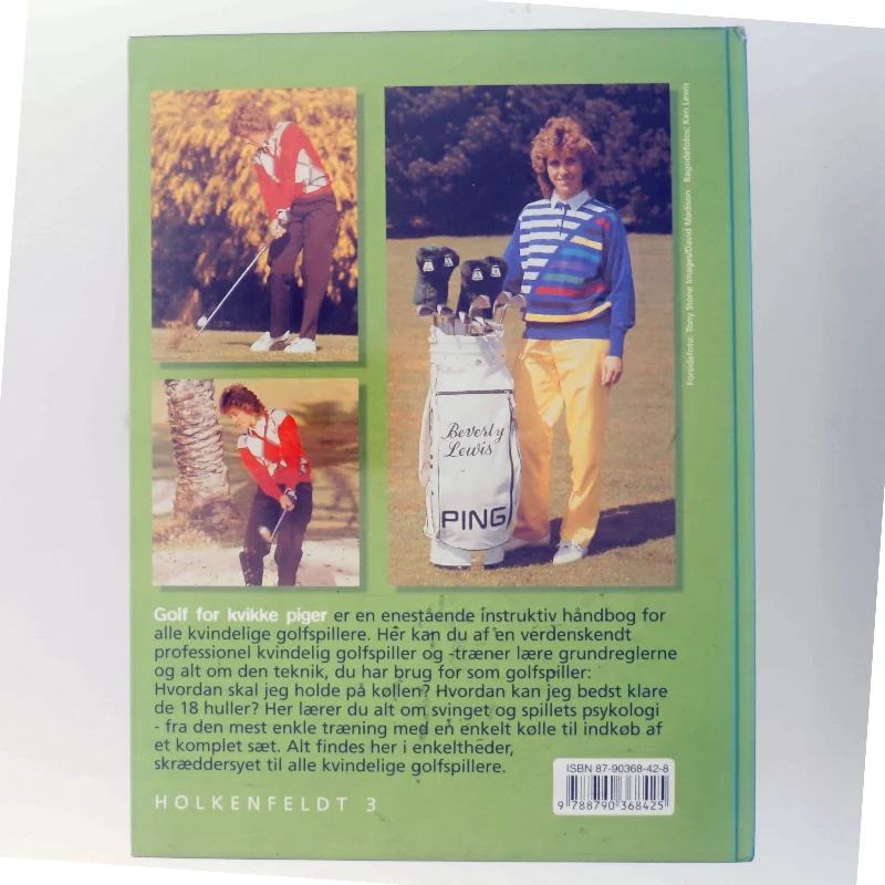 Golf for kvikke piger : komplet instruktionsbog om pigegolf af Beverly Lewis (Bog)