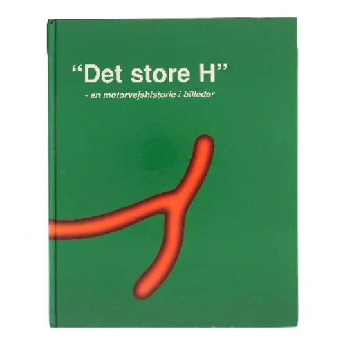 Det store H af <Bogens forfattere> (Bog)