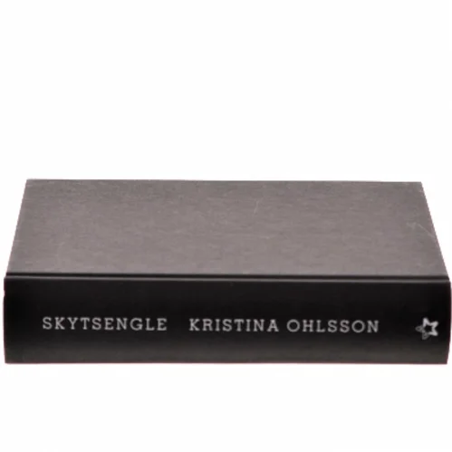 Skytsengle af Kristina Ohlsson (Bog)