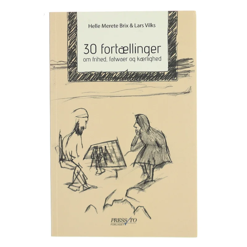 30 fortællinger om frihed, fatwaer og kærlighed af Helle Merete Brix (Bog)