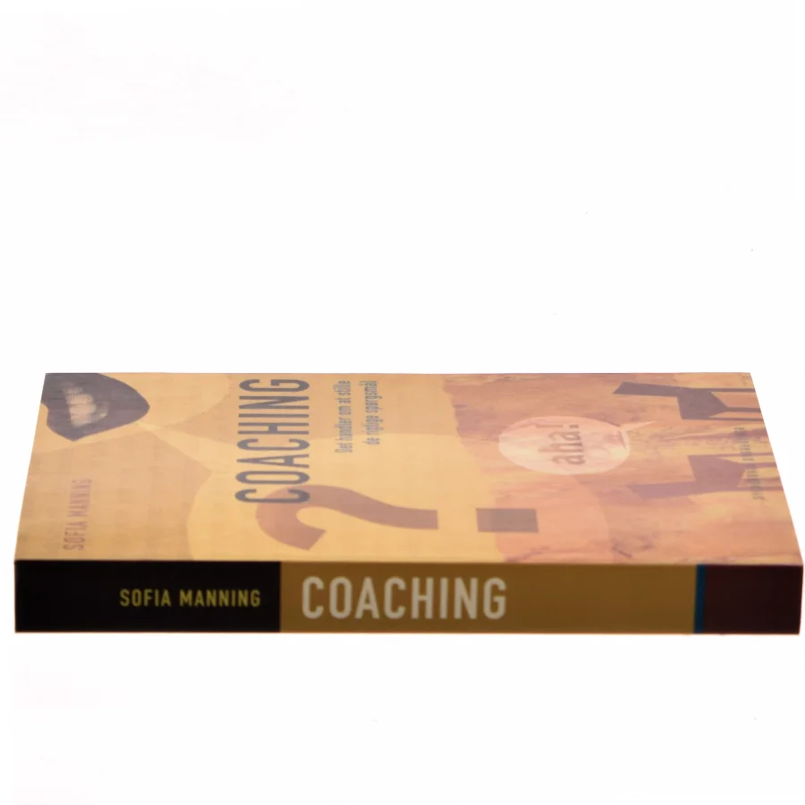 Coaching : det handler om at stille de rigtige spørgsmål af Sofia Manning (Bog)