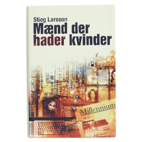 Maend Der Hader Kvinder af Stieg Larsson (Bog)