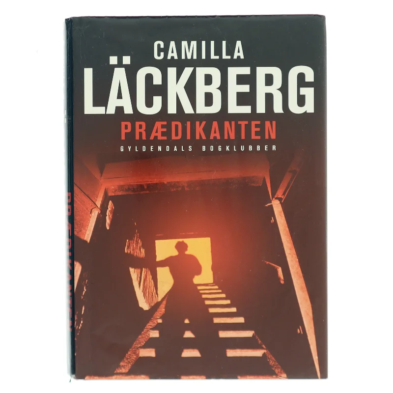 Prædikanten : kriminalroman af Camilla Läckberg (Bog)