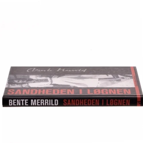 Sandheden i løgnen af Bente Merrild (Bog)