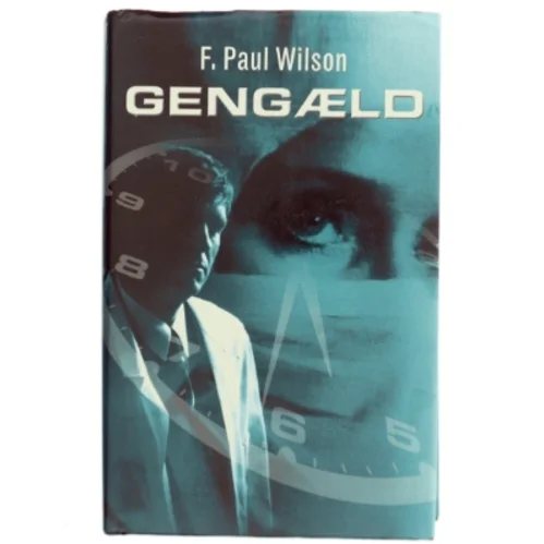 Gengæld af F. Paul Wilson (Bog)