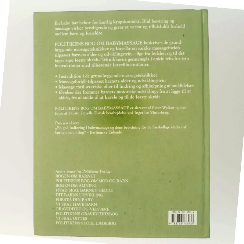 Politikens bog om babymassage : for et gladere, sundere og mere tillidsfuldt barn af Peter Walker (Bog)