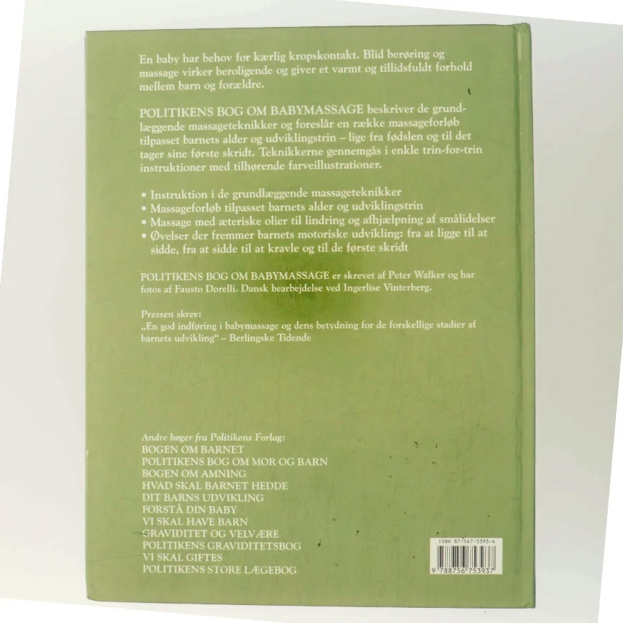 Politikens bog om babymassage : for et gladere, sundere og mere tillidsfuldt barn af Peter Walker (Bog)