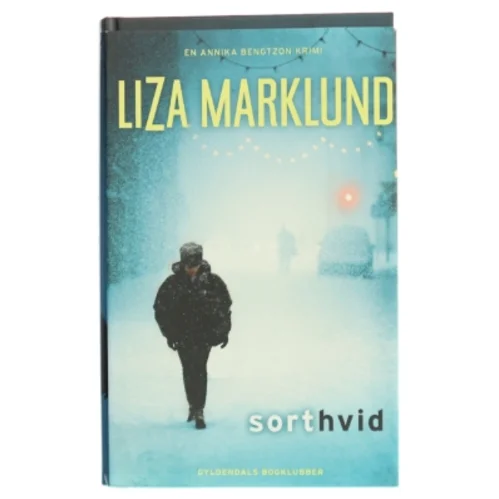 Sort hvid : krimi af Liza Marklund (Bog)