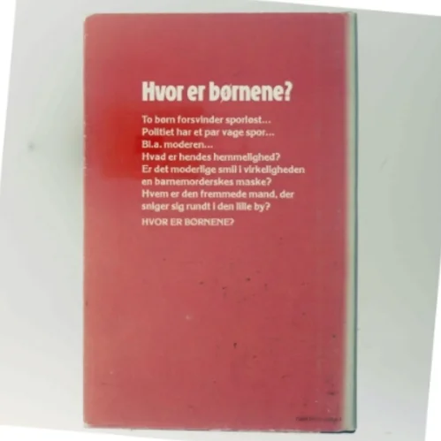 Hvor er børnene? af Mary Higgins Clark (Bog) fra Mary Higgins Clark