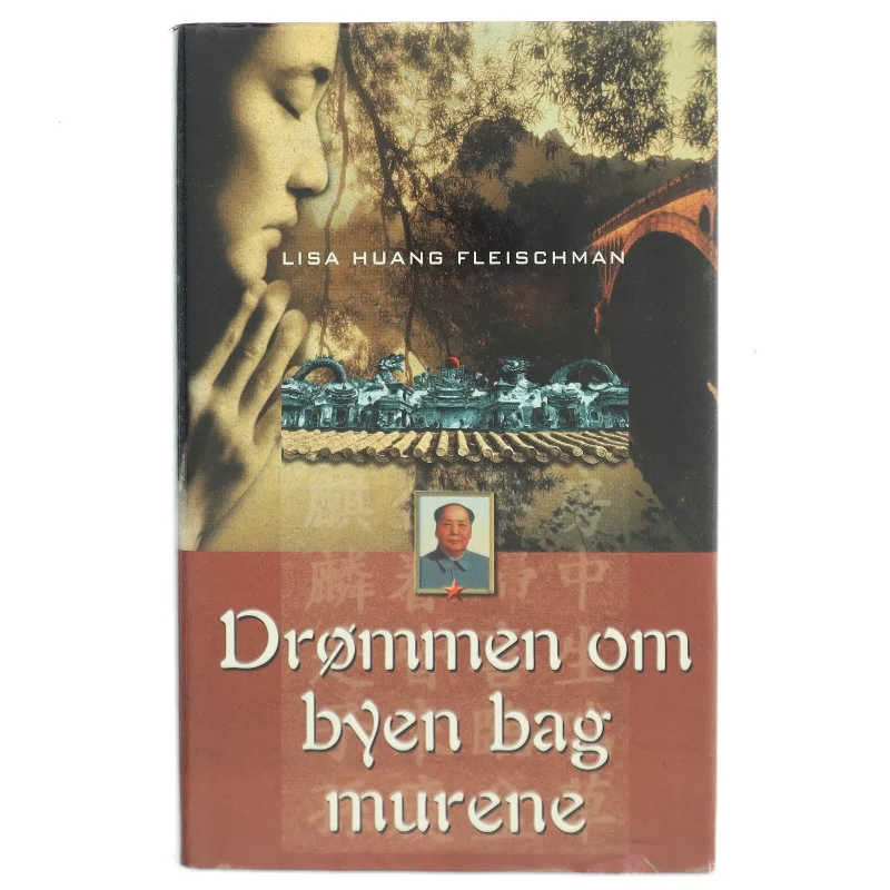 Drømmen om byen bag murene af Lisa Huang Fleischman (Bog)
