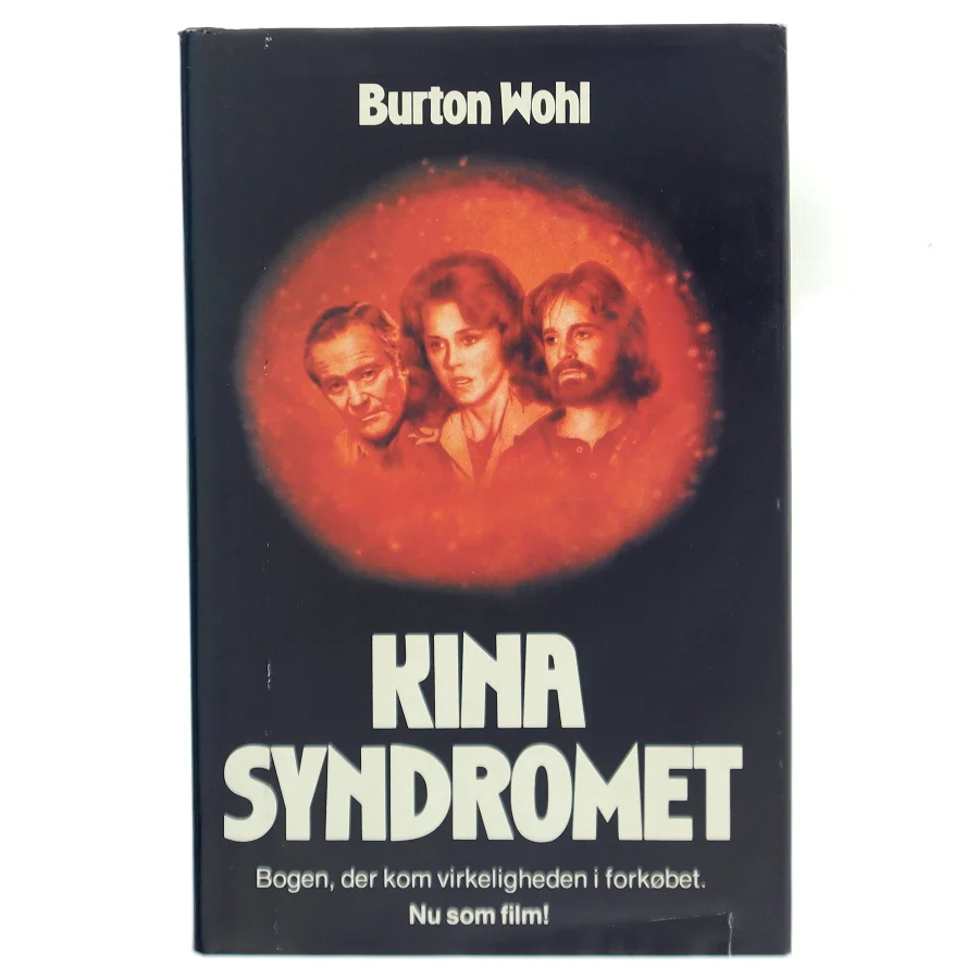 Kina Syndromet af Burton Wohl (Bog)