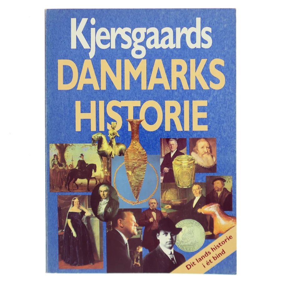 Kjersgaards Danmarkshistorie af Erik Kjersgaard (Bog)
