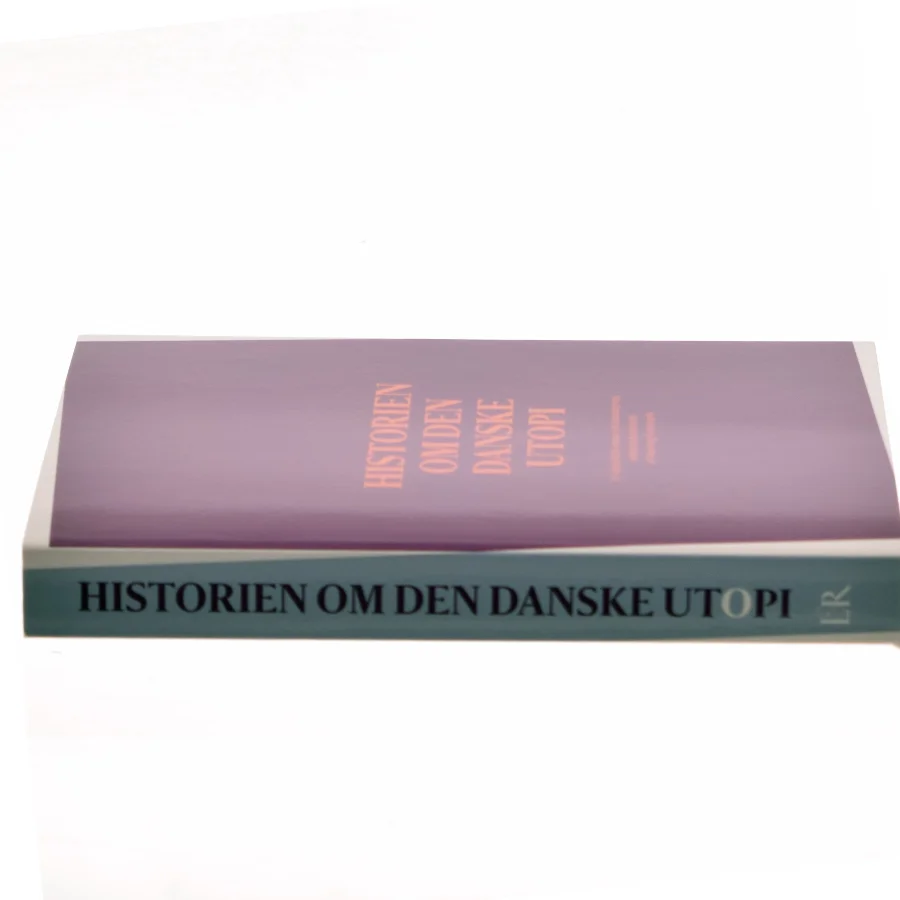 Historien om den danske utopi af Henning Fonsmark (Bog)