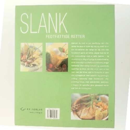 Slank : fedtfattige retter af Ukendt (Bog)