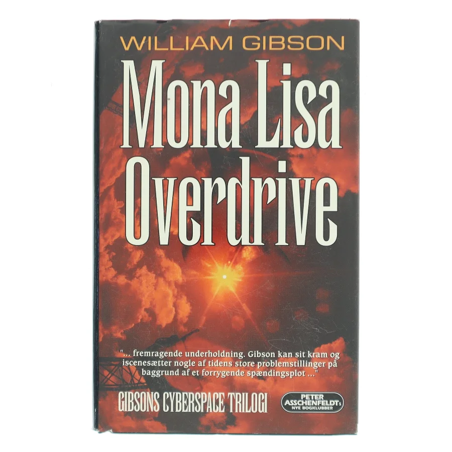 Mona Lisa Overdrive af William Gibson (Bog)