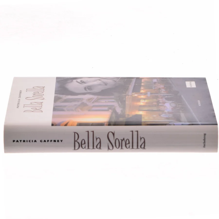 Bella Sorella af Patricia Gaffney (Bog)