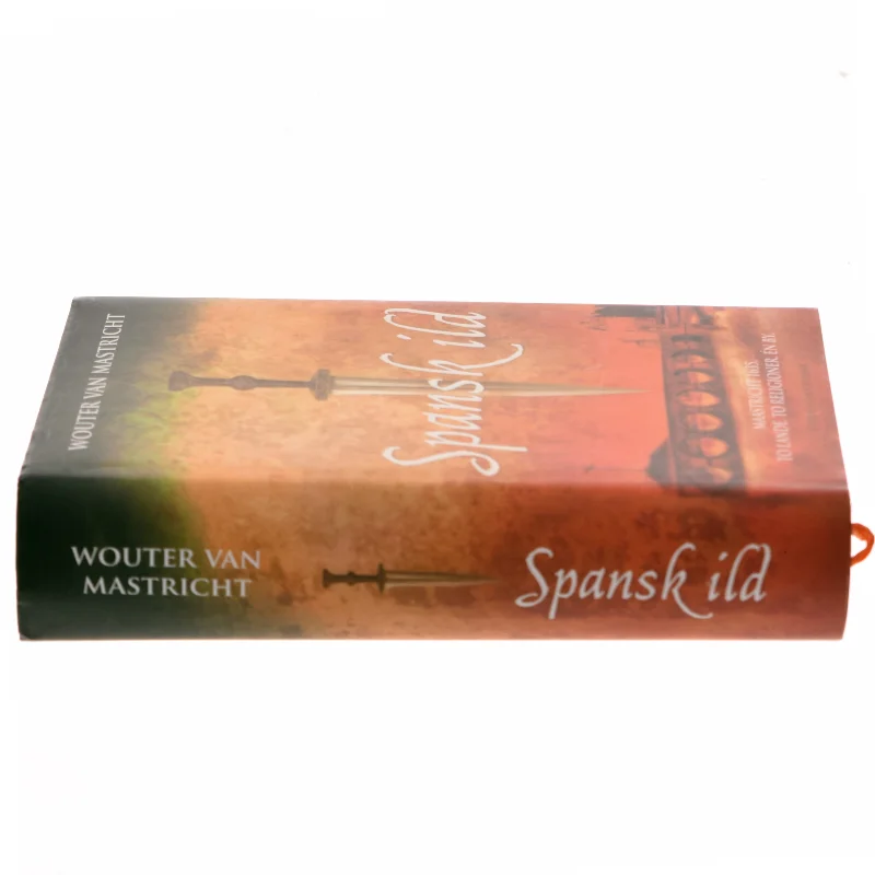 Spansk ild af Wouter van Mastricht (Bog)