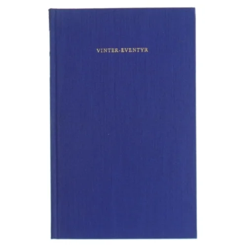 Vinter-Eventyr af <Fyldes ikke ud på baggrund af billeder> (Bog)