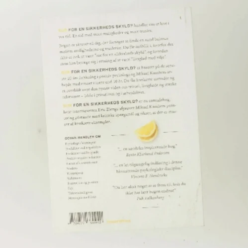 Sur for en sikkerheds skyld? : en guide til kunsten at være livsglad med vilje (Bog)