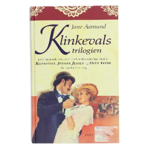 Klinkevalstrilogien : Klinkevals, Juliane Jensen, Oven vande af Jane Aamund (Bog)