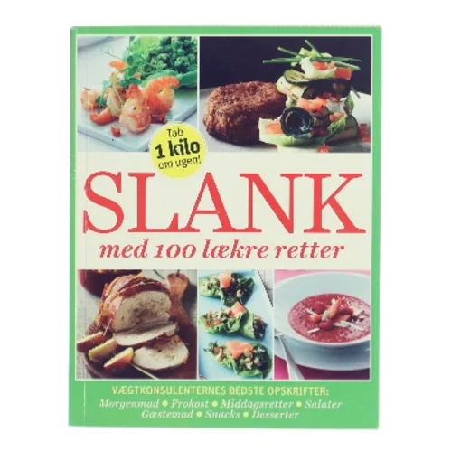 Slank med 100 lækre retter af Skovdal & Skovdal (Bog)