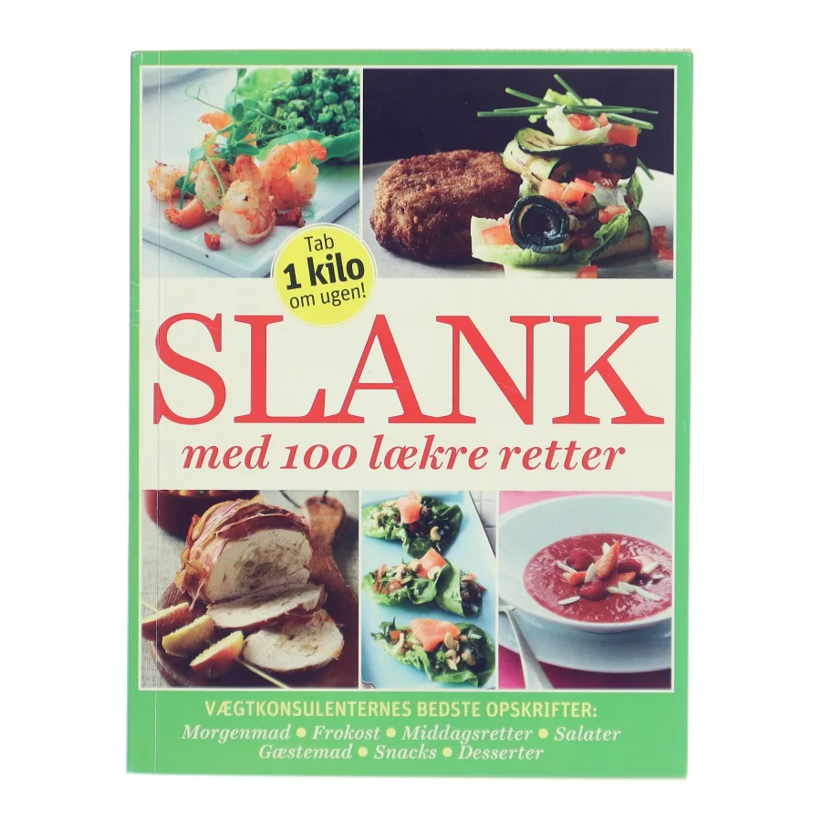 Slank med 100 lækre retter af Skovdal & Skovdal (Bog)