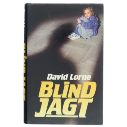 Blind Jagt af David Lorne (Bog)