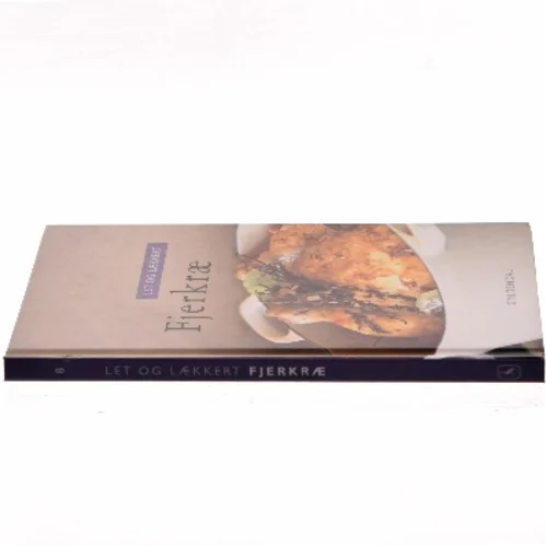 Let og lækkert fjerkræ af Bente Nissen Lundsgaard (Bog)