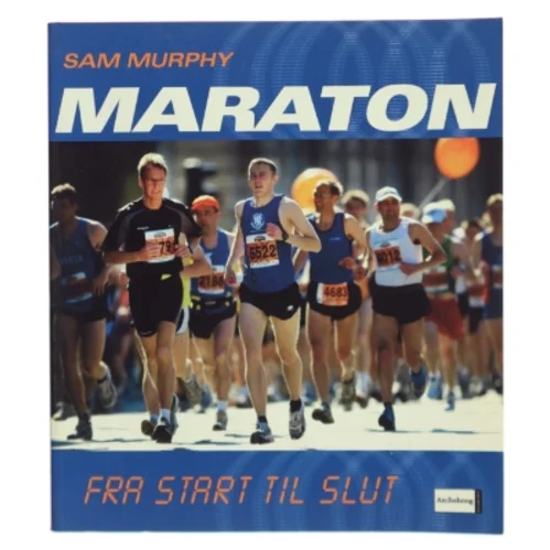 Maraton fra start til slut af Sam Murphy (Bog)