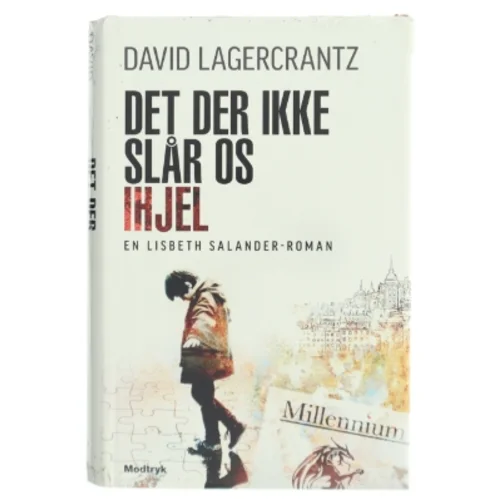 Det der ikke slår os ihjel af David Lagercrantz (Bog)