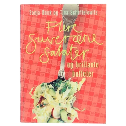 Flere suveræne salater og brillante buffeter (Bog)