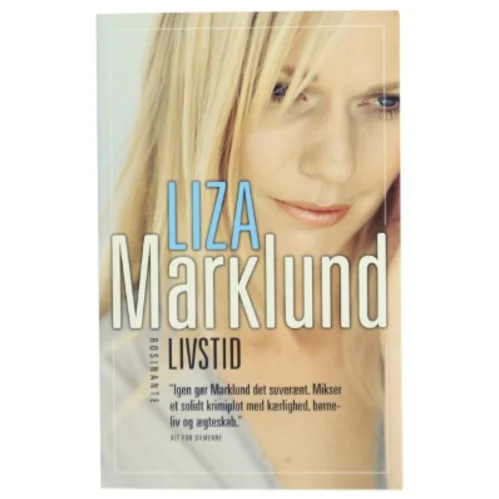 Livstid : krimi af Liza Marklund (Bog)