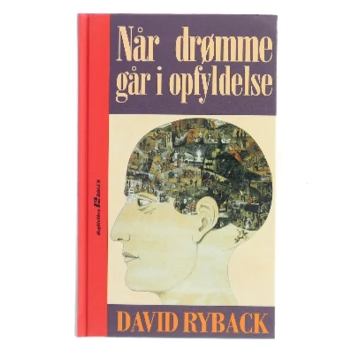 Når drømme går i opfyldelse af David Ryback (Bog)