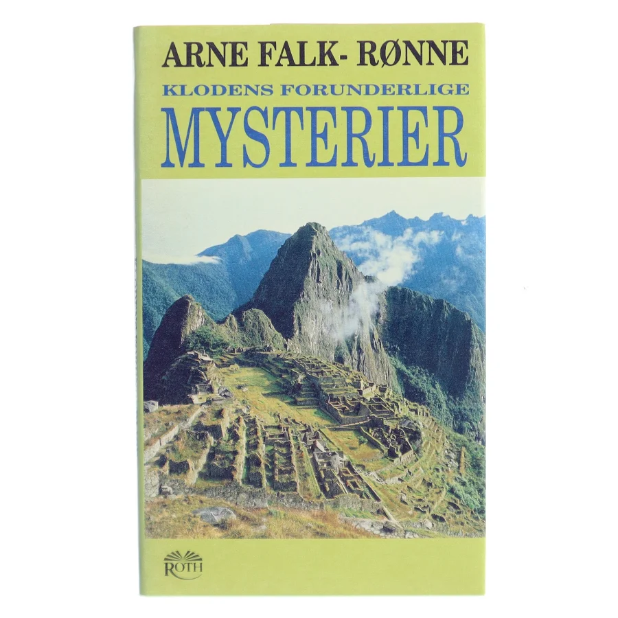 Klodens Forunderlige Mysterier af Arne Falk-Rønne (Bog)