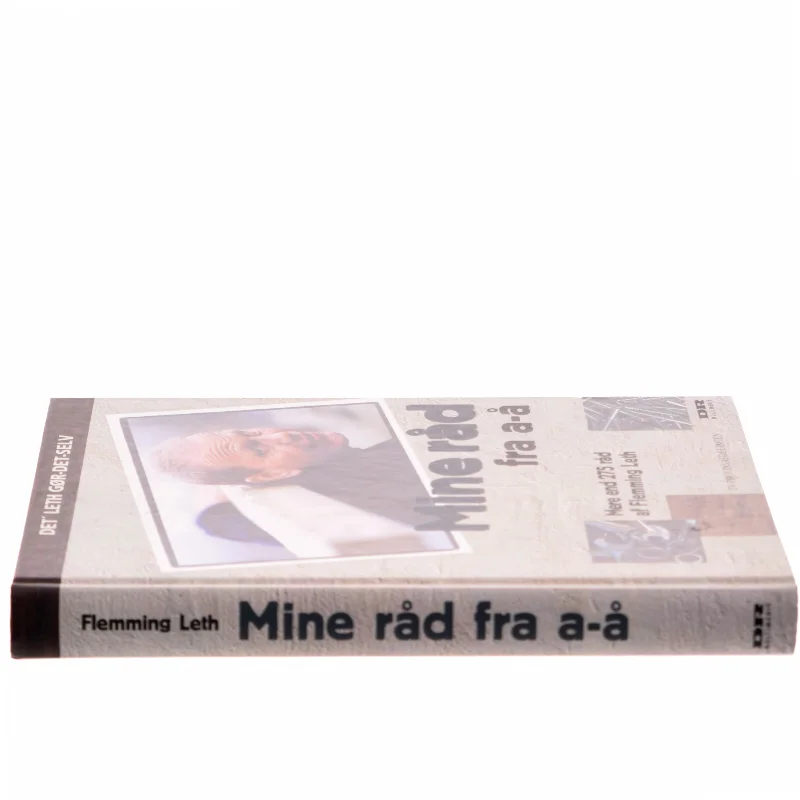 Mine råd fra a-å : 275 gør det selv råd af Flemming Leth (Bog)