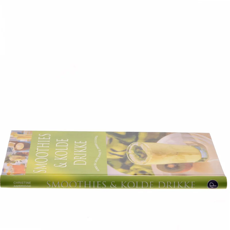Smoothies & kolde drikke : Sunde og lækre drikke til enhver lejlighed af Ambridge Christine (Bog)